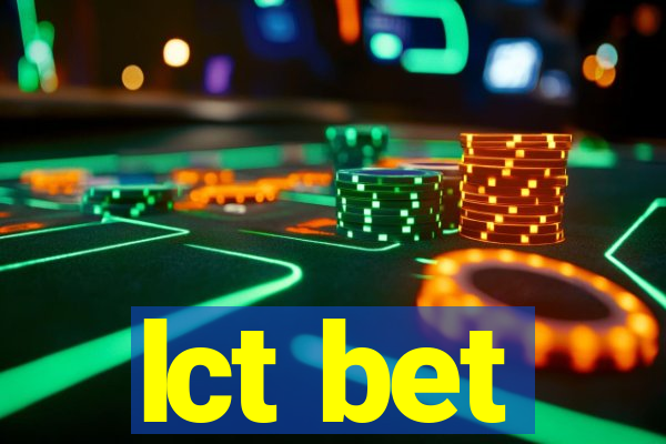 lct bet